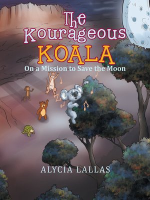 cover image of The Kourageous Koala
